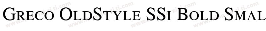Greco OldStyle SSi Bold Small Caps字体转换